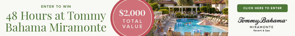 Advertisement: All – Leaderboard Ad – Tommy Bahama Miramonte Resort & Spa